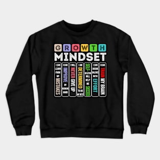 Growth Mindset Positive School Classroom Teacher Crewneck Sweatshirt